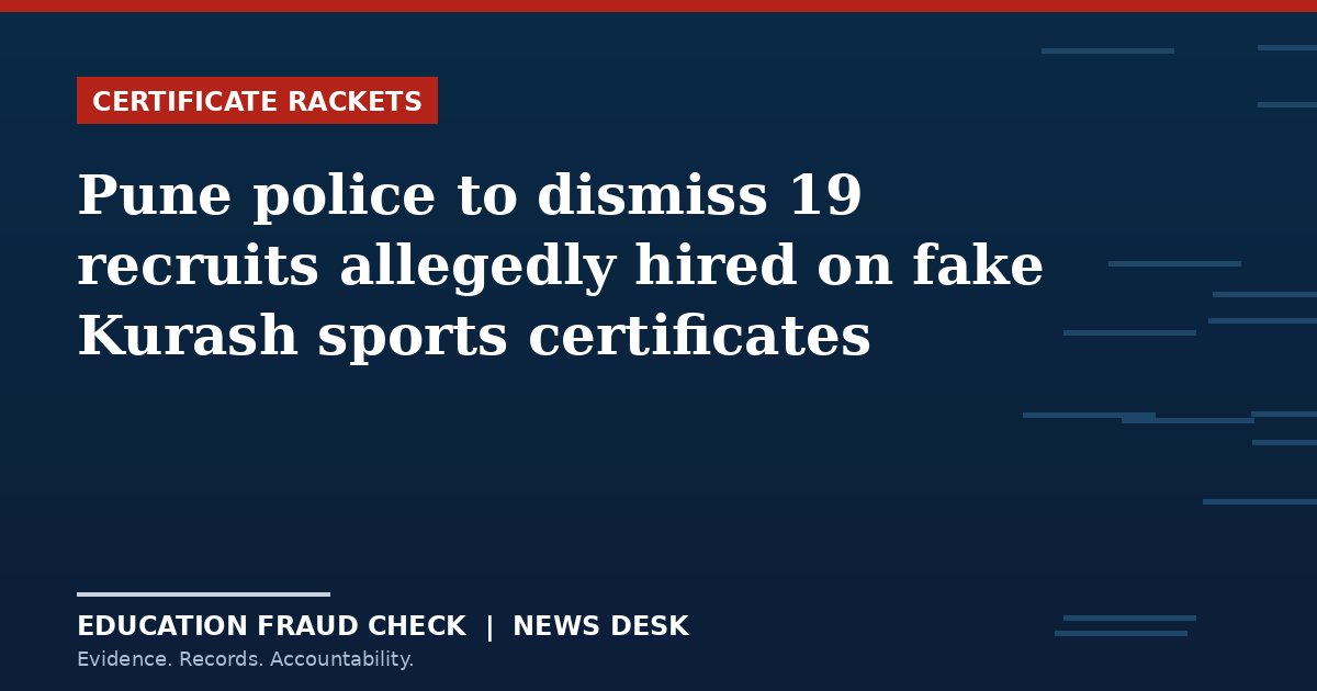 Pune police to dismiss 19 recruits allegedly hired on fake Kurash sports certificates
